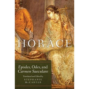 Horace - (Oklahoma Classical Culture) by  Stephanie McCarter (Paperback) - 1 of 1