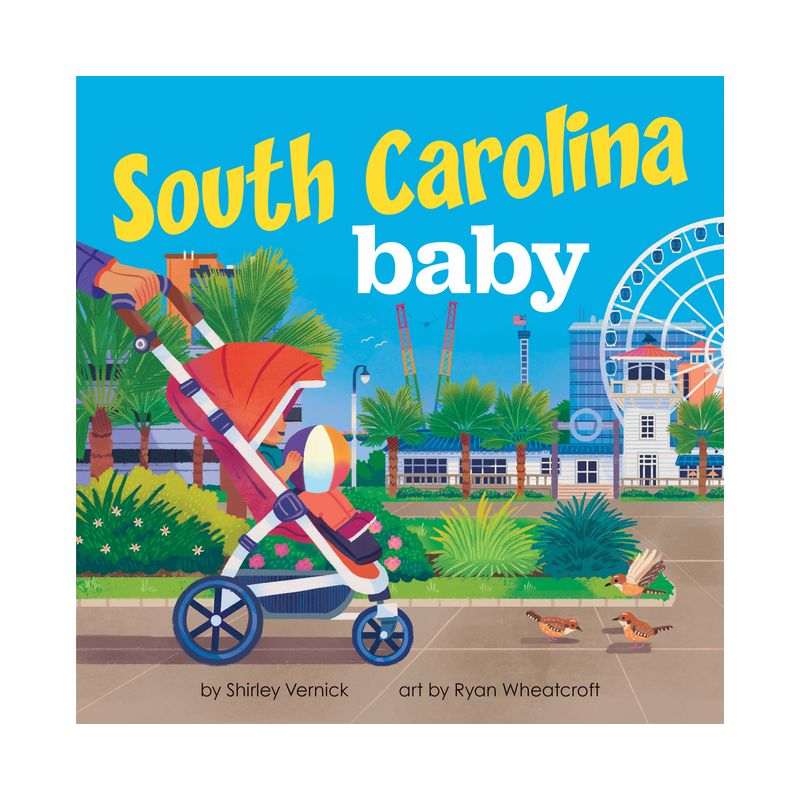 South Carolina Baby - (Local Baby Books) by  Shirley Vernick (Board Book), 1 of 2