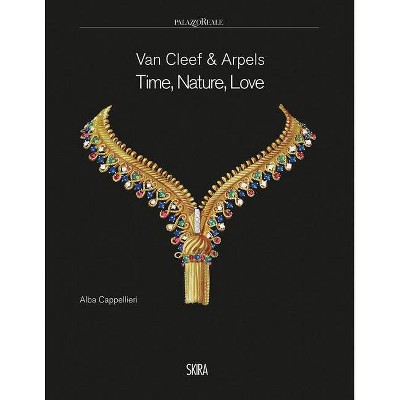 Van Cleef & Arpels: Time, Nature, Love - (Hardcover)