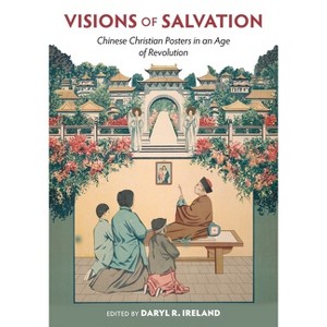 Visions of Salvation - by  Daryl R Ireland (Hardcover) - 1 of 1