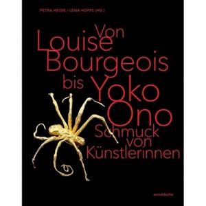 From Louise Bourgeois to Yoko Ono - by  Petra Hesse & Lena Hoppe (Hardcover) - 1 of 1