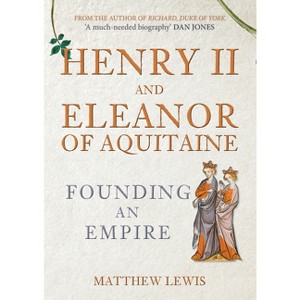 Henry II and Eleanor of Aquitaine - by Matthew Lewis - 1 of 1