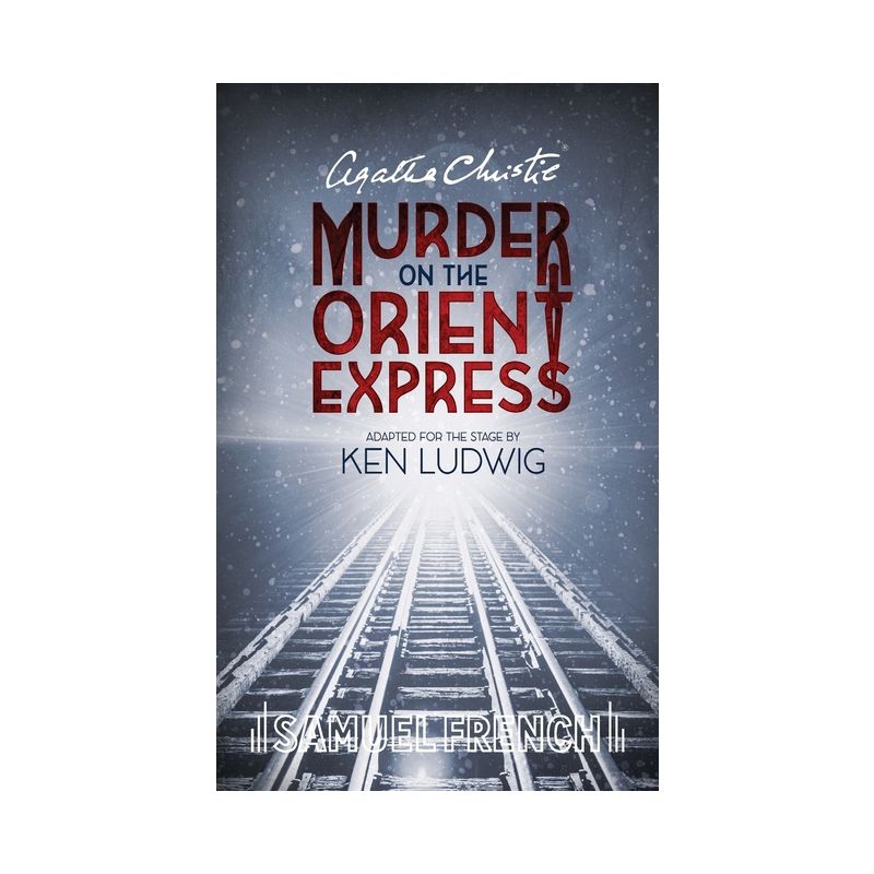 Agatha Christie's Murder on the Orient Express - by  Agatha Christie & Ken Ludwig (Paperback), 1 of 2