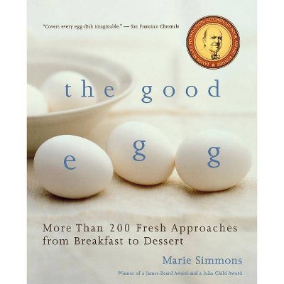 The Good Egg - by  Marie Simmons (Paperback)