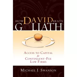 How David Beats Goliath - by  Michael J Swanson (Paperback)