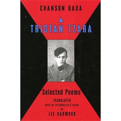 Chanson Dada - by  Lee Harwood (Paperback)