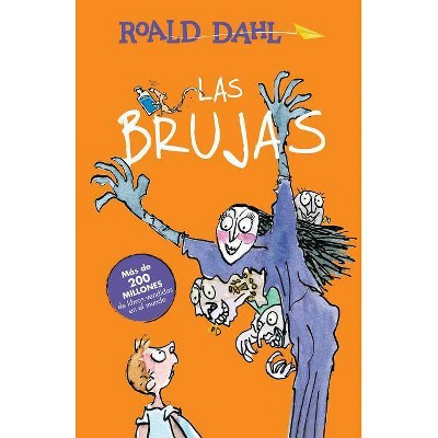 Las Brujas / The Witches - (Colección Roald Dahl) by  Roald Dahl (Paperback)