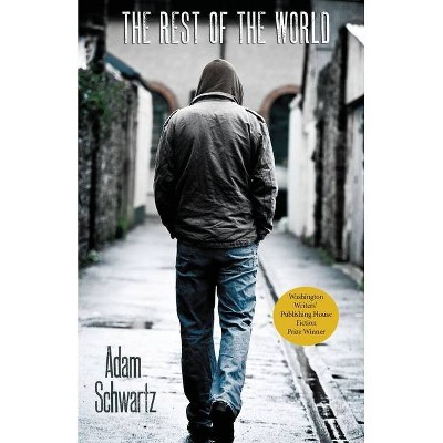 The Rest of the World - by  Adam Schwartz (Paperback)