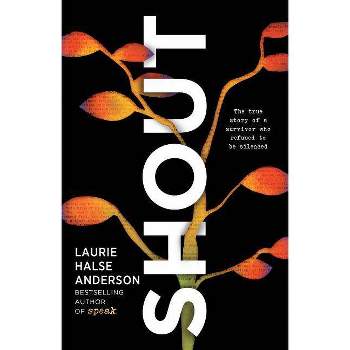 Shout - by Laurie Halse Anderson