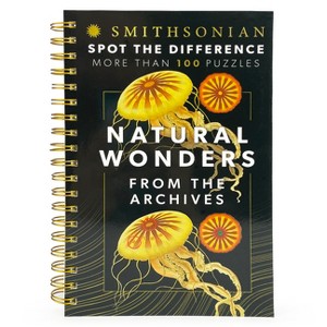 Smithsonian Spot the Difference Natural Wonders from the Archives - (Brain Busters) by  Parragon Books (Spiral Bound) - 1 of 1