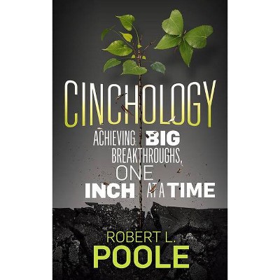 Cinchology - by  Robert Louis Poole (Paperback)