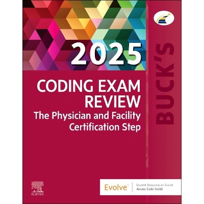 Buck's Coding Exam Review 2025 - by  Elsevier Inc & Jackie Koesterman (Paperback)