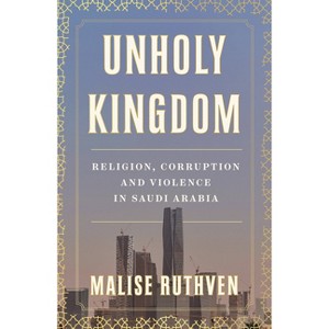 Unholy Kingdom - by Malise Ruthven - 1 of 1