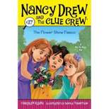 The Flower Show Fiasco - (Nancy Drew & the Clue Crew) by  Carolyn Keene (Paperback)