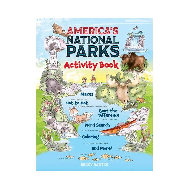 America's National Parks Activity Book - (Dover Kids Activity Books: Nature) by  Becky Radtke (Paperback), 1 of 2