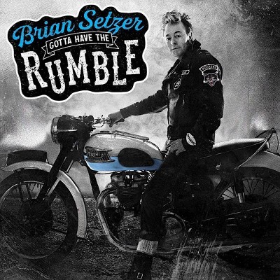 Brian Setzer - Gotta Have The Rumble (CD)