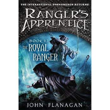 The Royal Ranger (Hardcover) by John Flanagan