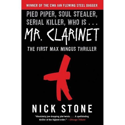 Mr. Clarinet - (Max Mingus Thriller) by  Nick Stone (Paperback)