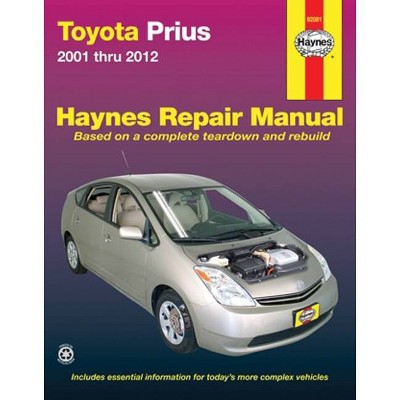 Toyota Prius 2001 Thru 2012 Haynes Repair Manual - 2nd Edition by  Editors of Haynes Manuals (Paperback)