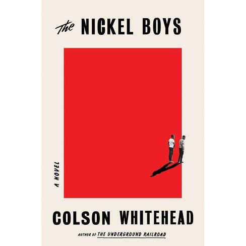 The Nickel Boys By Colson Whitehead Hardcover Target