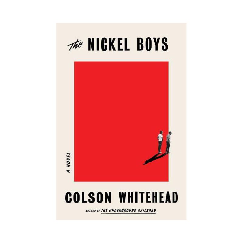 The Nickel Boys - by Colson Whitehead, 1 of 2