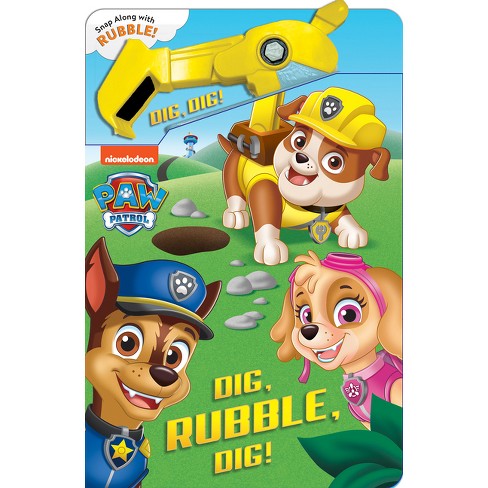 Paw Patrol: Dig, Rubble, Dig! - (A Snappy Book) by  Maggie Fischer (Board Book) - image 1 of 4