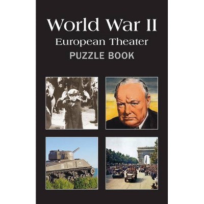 Wwii: European Theater Puzzle Book - (Paperback)