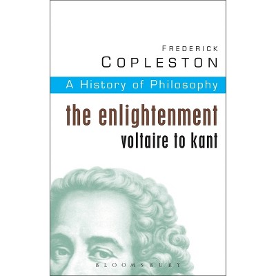 History of Philosophy Volume 6 - by  Frederick Copleston (Paperback)