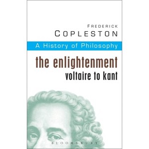 History of Philosophy Volume 6 - by  Frederick Copleston (Paperback) - 1 of 1