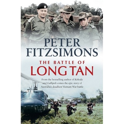 The Battle of Long Tan - by  Peter Fitzsimons (Paperback)