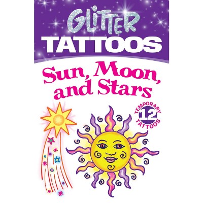 Glitter Tattoos Sun, Moon, Stars - (Dover Little Activity Books: Nature) by  Anna Pomaska (Paperback)