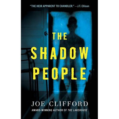 The Shadow People - by  Joe Clifford (Hardcover)