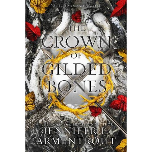 Blood And Ash Series The Crown of Gilded Bones