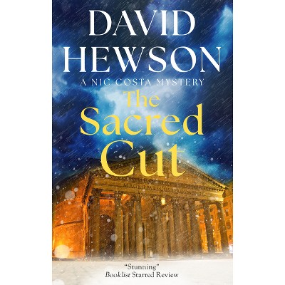 The Sacred Cut - (Nic Costa Mystery) by  David Hewson (Paperback)