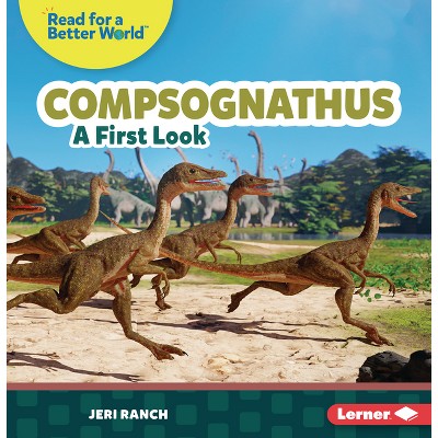Compsognathus - (Read about Dinosaurs (Read for a Better World (Tm))) by  Jeri Ranch (Paperback)