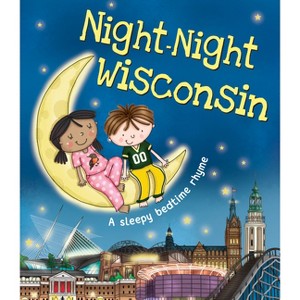 Night-Night Wisconsin - by  Katherine Sully (Board Book) - 1 of 1
