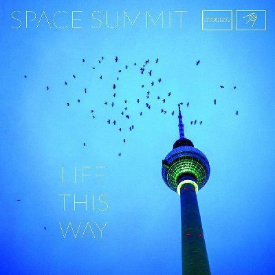 Space Summit - Life This Way (CD)