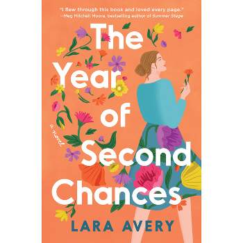 The Year of Second Chances - by Lara Avery