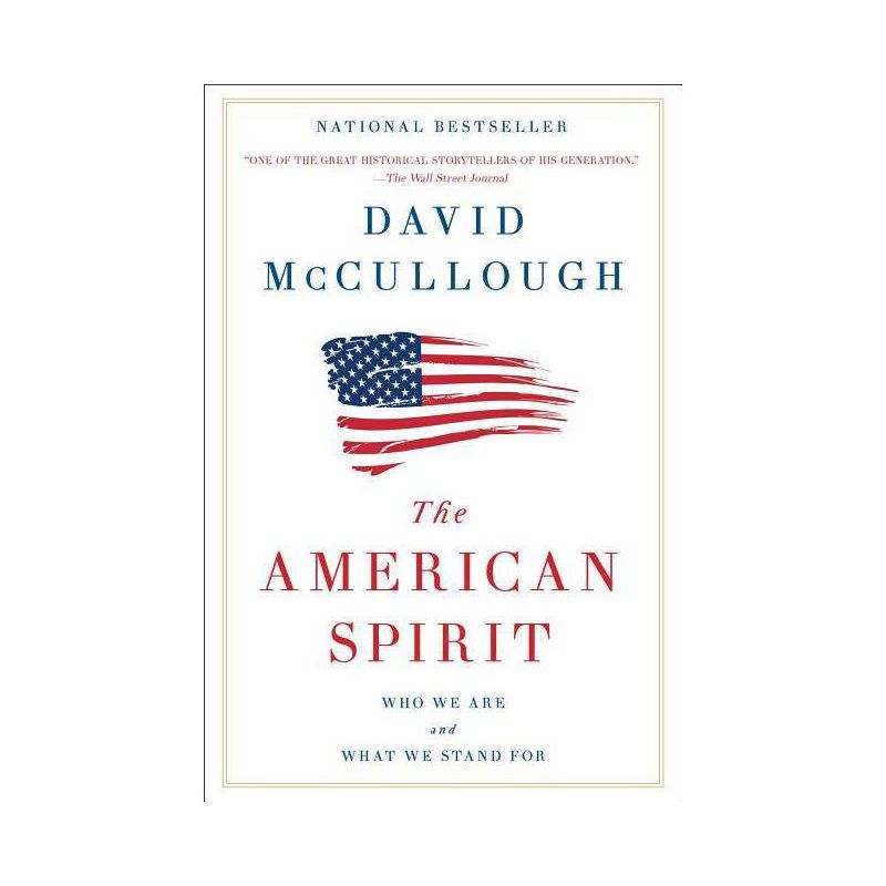 The American Spirit - by  David McCullough (Paperback), 1 of 2