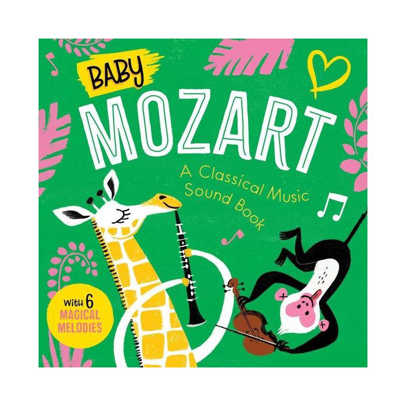 Baby Mozart: A Classical Music Sound Book (with 6 Magical Melodies) - (Baby Classical Music Sound Books) by  Little Genius Books (Board Book), 1 of 2