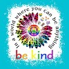 Adult Design By Humans You Can Be Anything, Be Kind Flower Pride By Avocato T-Shirt - 2 of 2