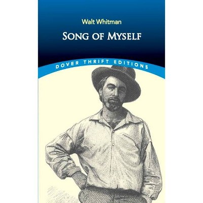 Song of Myself - (Dover Thrift Editions) by  Walt Whitman (Paperback)