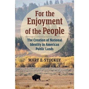 For the Enjoyment of the People - by  Mary E Stuckey (Hardcover) - 1 of 1