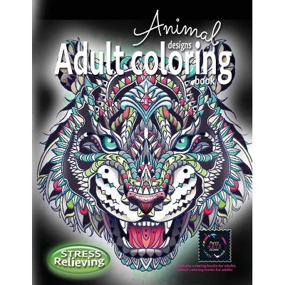 Adult coloring book stress relieving animal designs - (Stress Relieving) by  Happy Arts Coloring (Paperback)