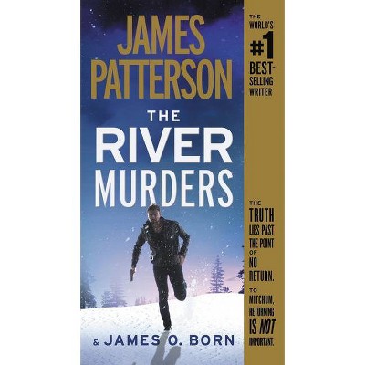 The River Murders - by James Patterson & James O Born (Paperback)