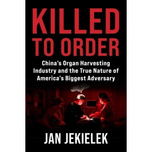 Killed to Order - by  Jan Jekielek (Hardcover) - 1 of 1