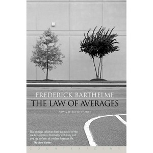 The Law of Averages - by  Frederick Barthelme (Paperback) - 1 of 1