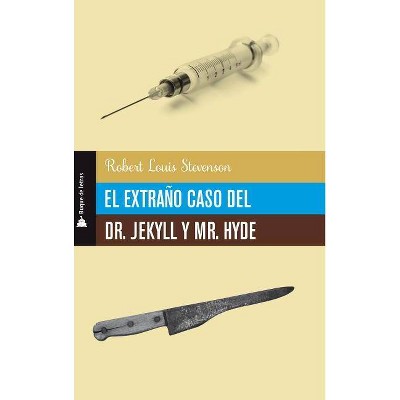 Extraño Caso del Dr. Jekyll Y Mr. Hyde, El - by  Robert Louis Stevenson (Paperback)