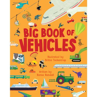 Big Book Of Vehicles - (little Explorers Big Facts Books) By Ronne ...