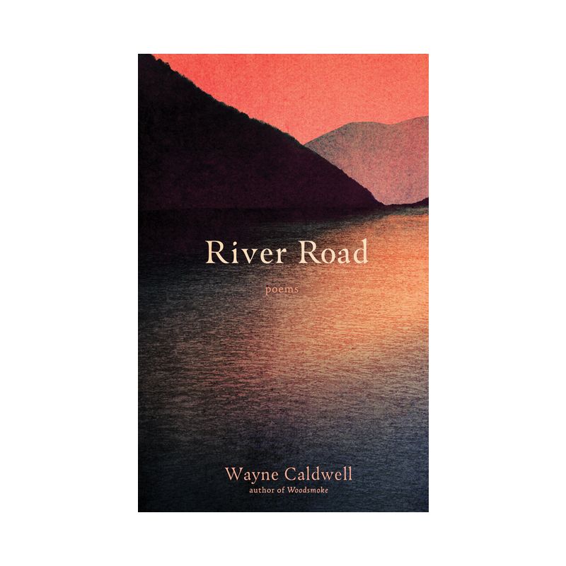 River Road - by  Wayne Caldwell (Paperback), 1 of 2